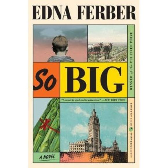 So Big -- Edna Ferber - Picture 3 of 3